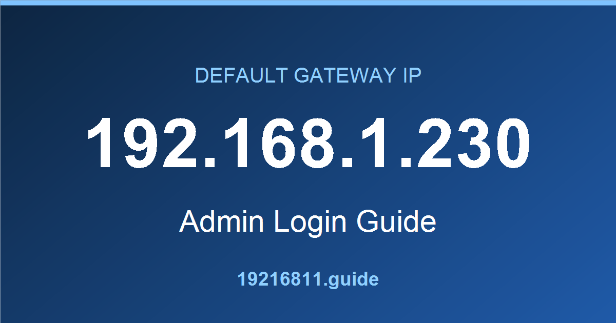 192.168.1.230 default gateway admin login guide
