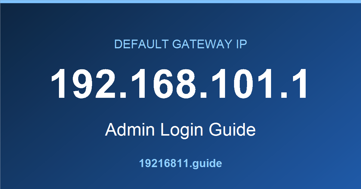 192.168.101.1 default gateway admin login guide