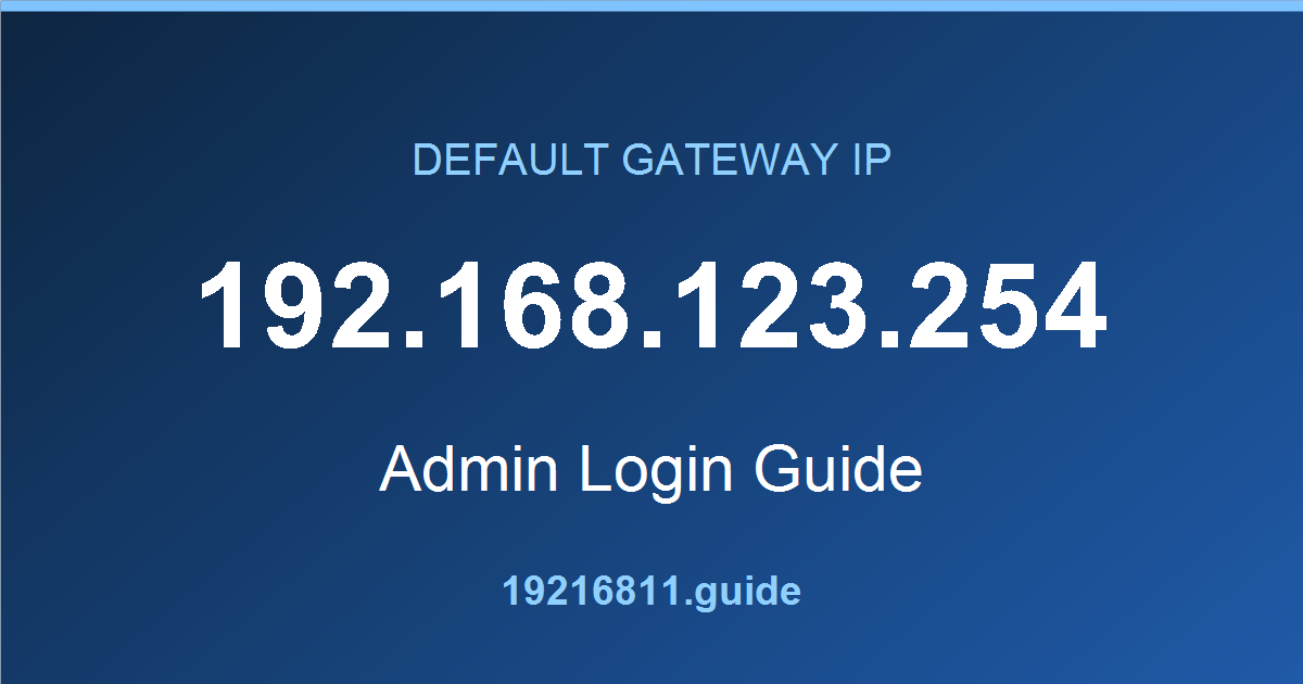 192.168.123.254 default gateway admin login guide