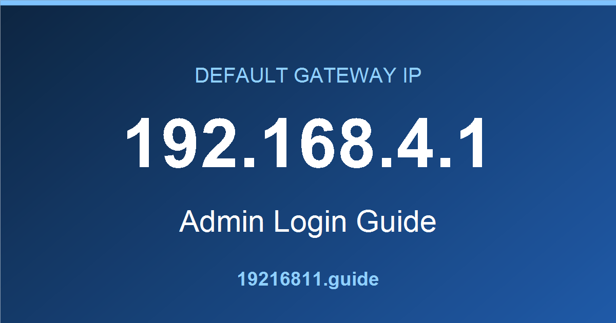 192.168.4.1 default gateway admin login guide